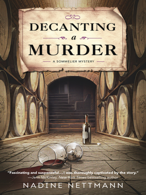 Title details for Decanting a Murder by Nadine Nettmann - Available
